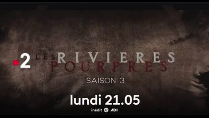 Les Rivières Pourpres (France 2) teaser Saison 3