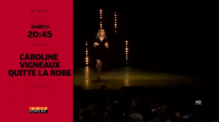Caroline Vigneaux quitte la robe - 15/10/16