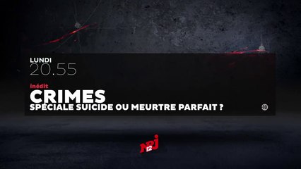 Crimes Spécial suicide ou meurtre parfait - 17 10 16 -