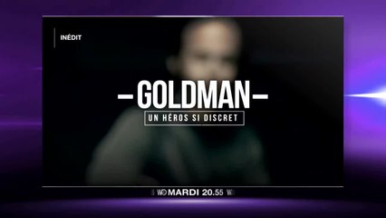 Goldman, un héros si discret - 11/10/16