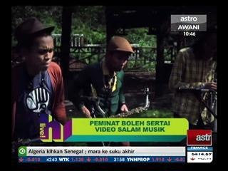 Peminat boleh sertai video Salam Muzik