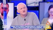 TPMP : Thierry Olive attaqué à la hache