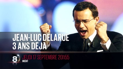 Jean-Luc Delarue, trois ans déjà - 17/09