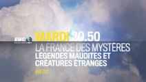 La France des mystères Légendes maudites et créatures étranges - 12 09 17 - RMC Découverte