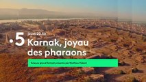 Karnak : joyau des pharaons (France 5) bande-annonce