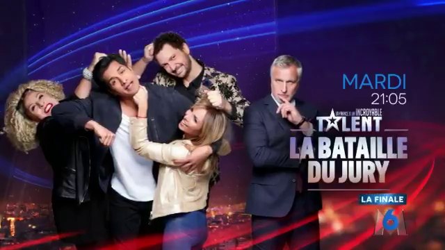 La France a un incroyable talent : la bataille du jury (M6 la finale
