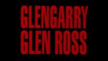 Glengarry Glen Ross - VO