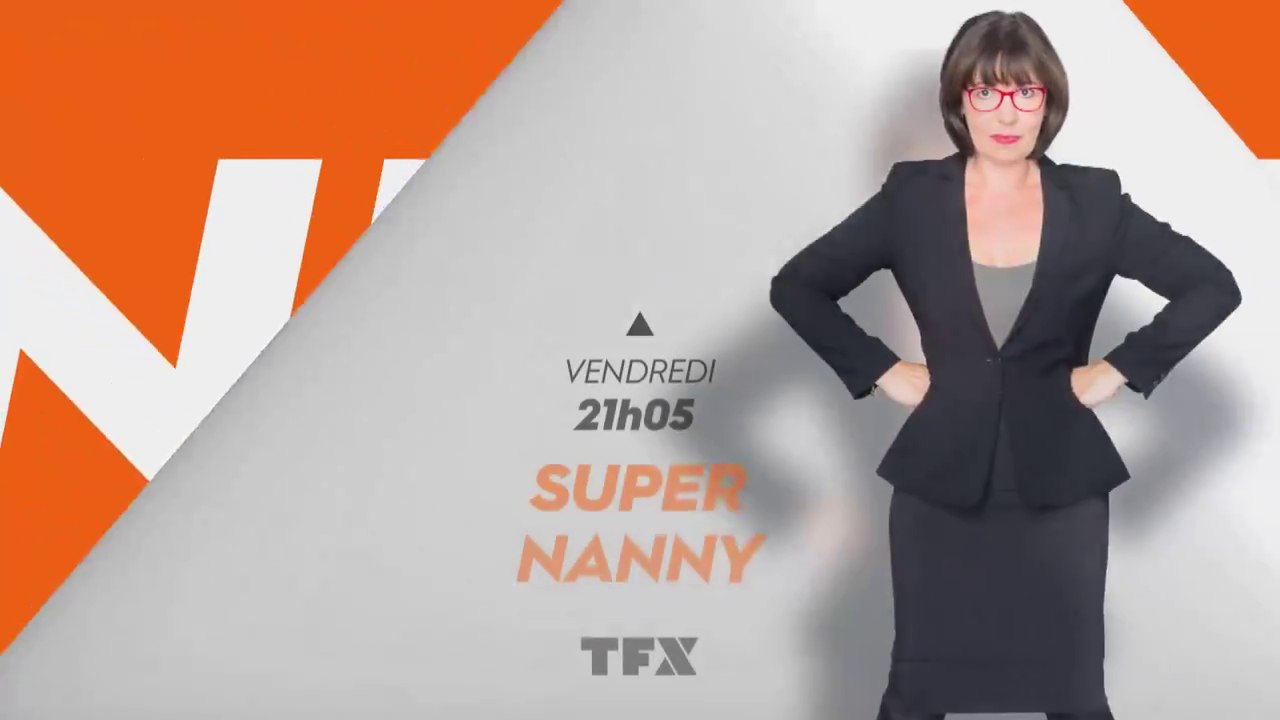 Super Nanny (TFX) Famille recomposée, aidez-nous à devenir une vraie famille
