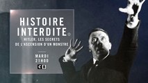 Histoire interdite (c8) Hitler, les secrets de l'ascension d'un monstre