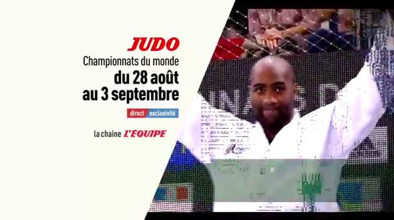 Championnats du monde de judo 2017 - L'équipeTV