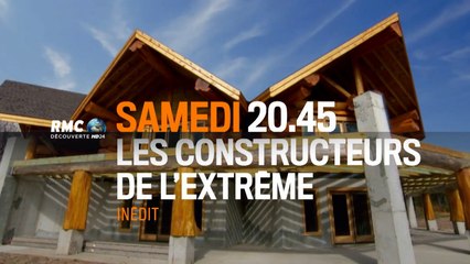 Les Constructeurs de l'extrême - Projets colossaux - 05/09/15