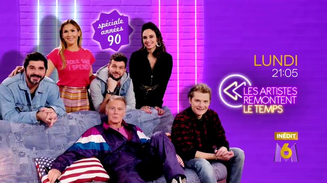 Les artistes remontent le temps (m6) spéciale années 90