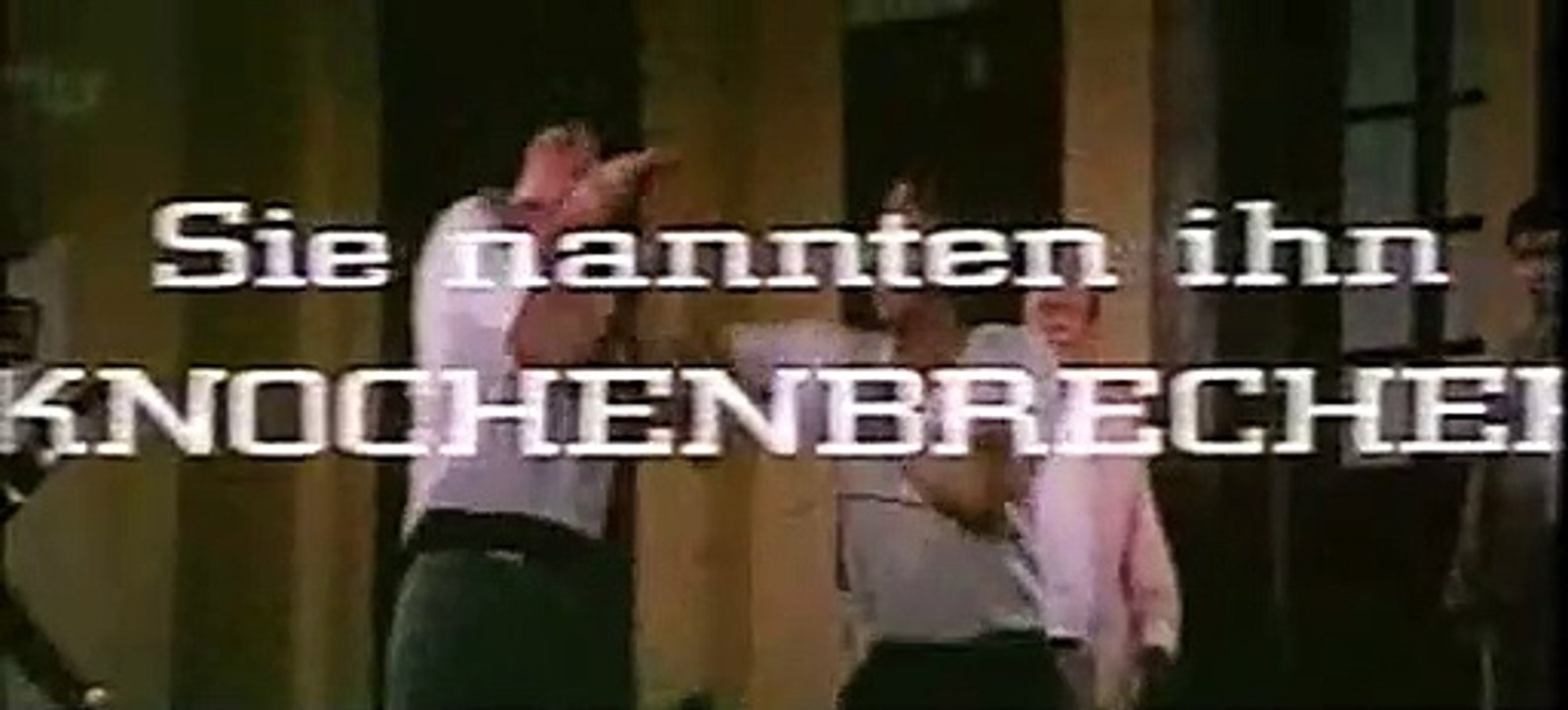 Sie nannten ihn Knochenbrecher Trailer DF