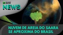 Ao Vivo | Nuvem de areia do Saara se aproxima do Brasil | 09/03/2022 | #OlharDigital