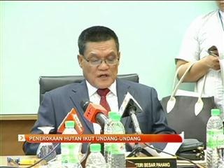 Penerokaan hutan ikut undang-undang