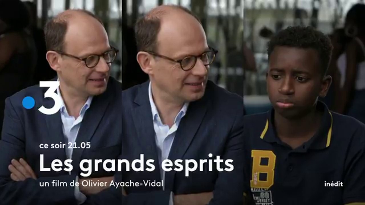 Les grands esprits (France 3) bandeannonce Vidéo Dailymotion