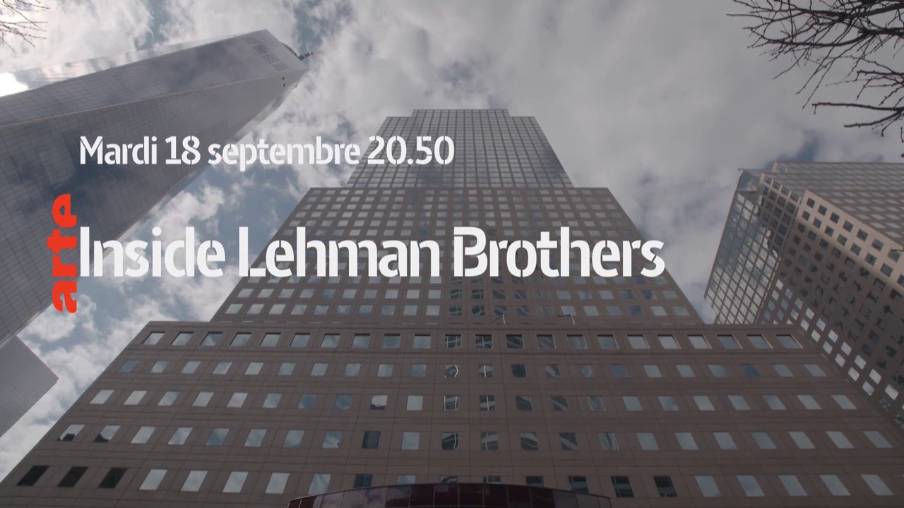 thema - Inside Lehman Brothers - arte - 18 09 18