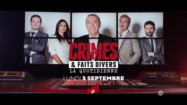 Crimes & faits divers la quotidienne - du lundi au vendredi sur NRJ 12