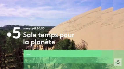 Sale temps pour la planète (france 5) Les Landes