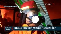 Kebakaran Hanguskan Pabrik Sepatu di Sidoarjo, Diduga 1 Karyawan Terjebak Saat Kejadian