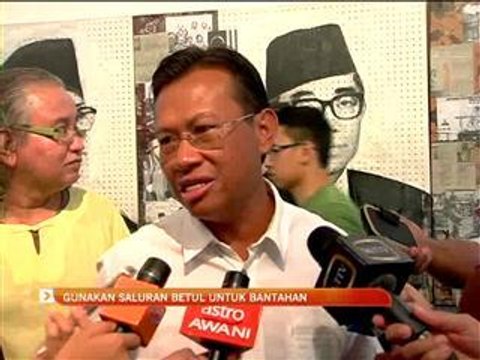 Guna saluran betul untuk bantah