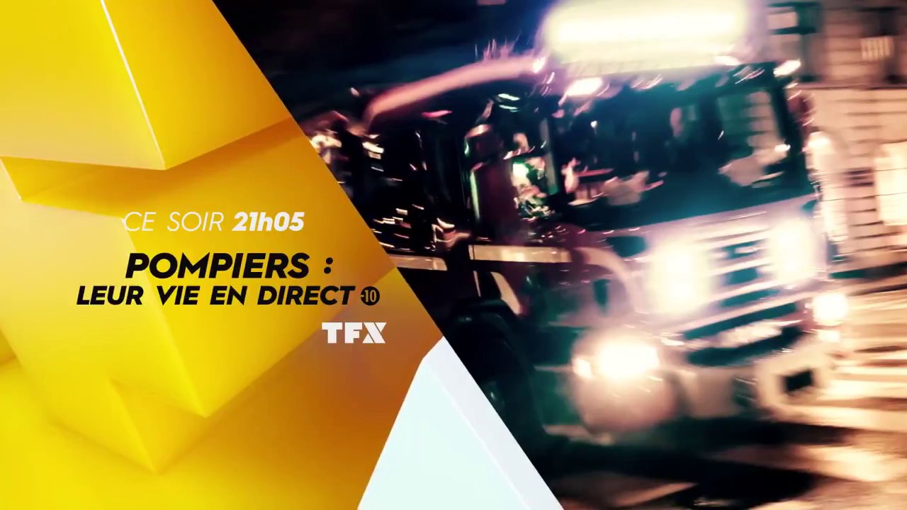 Pompiers : leur vie en direct (tfx) la vie à tout prix