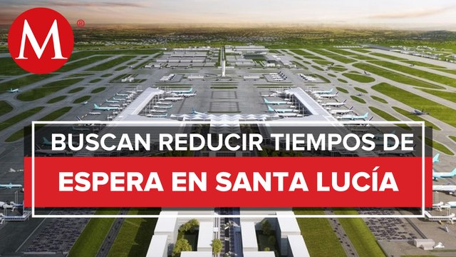 Aeropuerto de Santa Lucía negocia reducir tiempo de espera de pasajeros para abordar vuelos