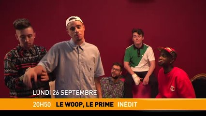 Le Woop, le prime - 26/09/16