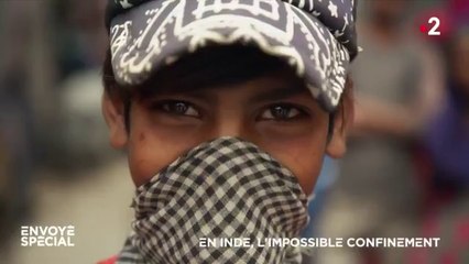Envoyé spécial (France 2) Teaser En Inde, l’impossible confinement