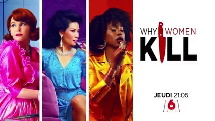 Why Women Kill (M6) Les mauvais choix