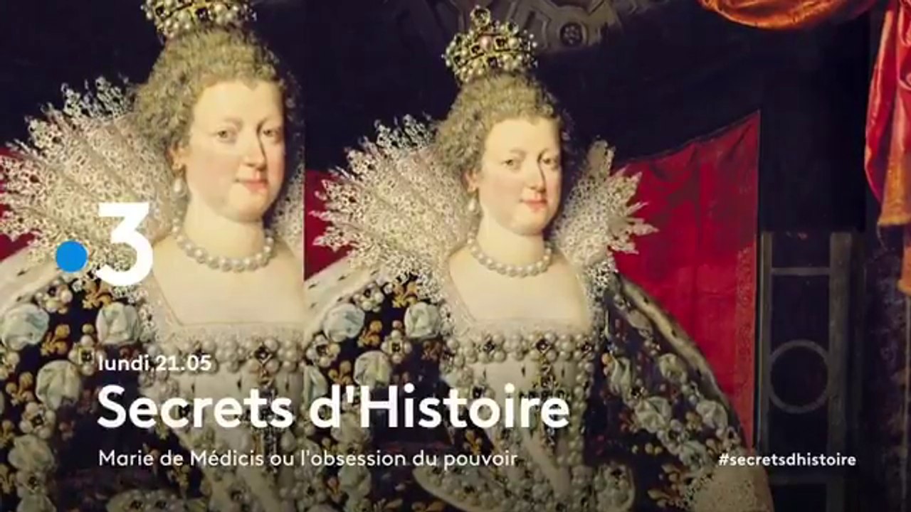 Secrets d'histoire (France 3) Marie de Médicis ou l'obsession du pouvoir