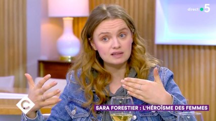 C à vous (France 5) : Sara Forestier révèle avoir été victime de violences conjugales