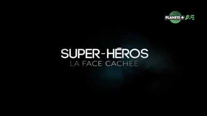 Super Héros : la face cachée - 20/09/16