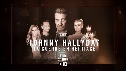 Johnny Hallyday, la guerre en héritage (c8) bande-annonce
