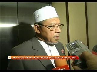 AMK Pulau Pinang wajar mohon maaf kepada Abdul Hadi