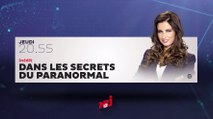 Dans les secrets de... - Paranormal : y a-t-il une arnaque ? - 03 08 17 - NRJ12