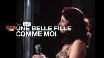 Une Belle fille comme moi - 01/08/17