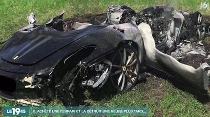 Le zapping du 02/08 : Une Ferrari totalement détruite une heure après son achat !