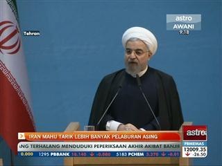 Iran mahu tarik lebih banyak pelaburan asing