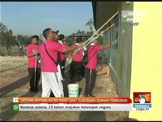 Gotong-royong Astro Kasih erat hubungan dengan penduduk