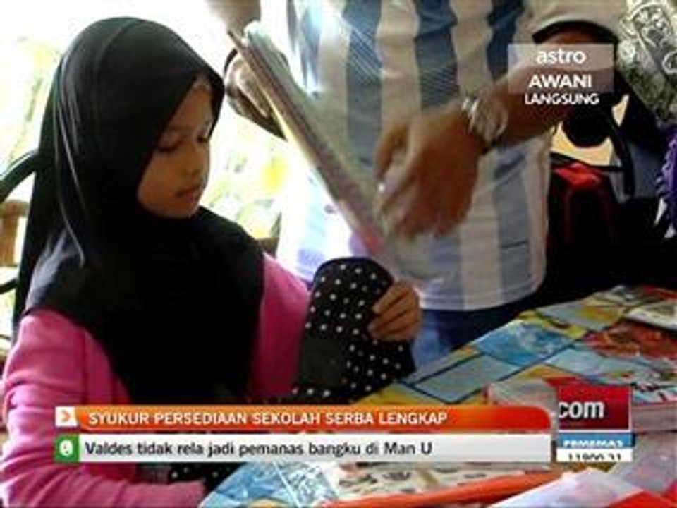 Syukur persediaan sekolah anak serba lengkap