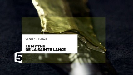 Le Mythe de la Sainte Lance