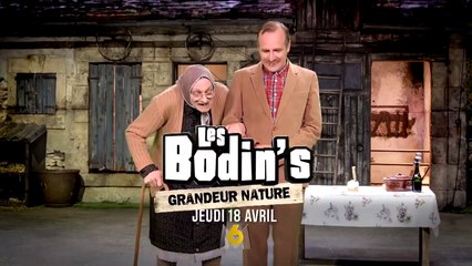 Les Bodin's (m6) grandeur nature