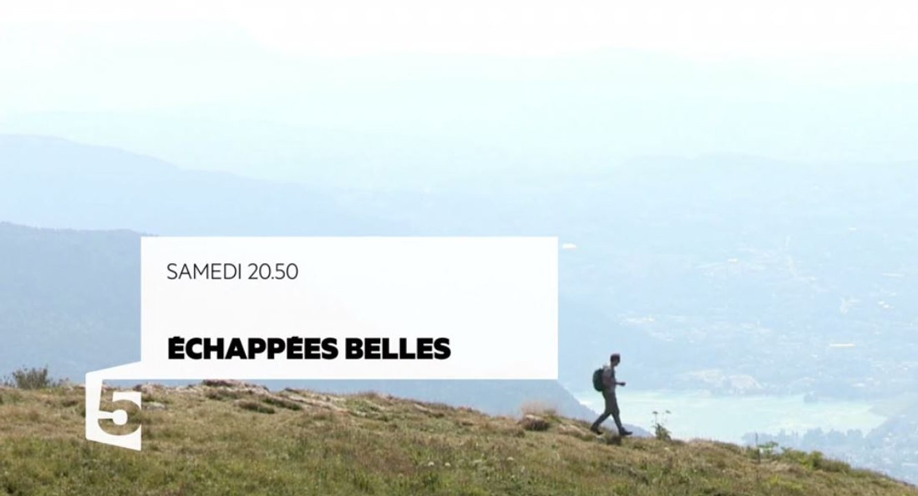 Echappées Belles en Savoie -08 07 17 - France3
