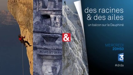 Des Racines et des ailes - Un Balcon sur le Dauphiné - 05/08/15