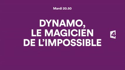Dynamo, le magicien de l'impossible - 08/08/15