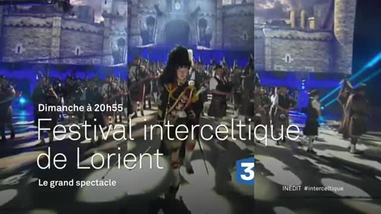 Le Festival interceltique de Lorient : le Grand spectacle - 14/08/16