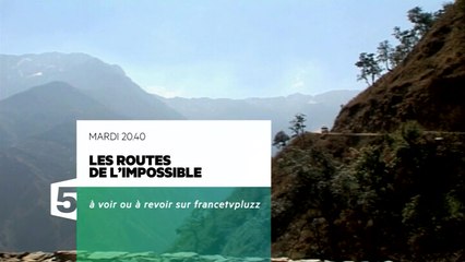 Les Routes de l'impossible - Nepal - 28/07/15