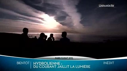Hydrolienne : du courant jaillit la lumière - UShuaia TV