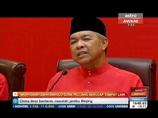 Muhyiddin lebih dahulu guna peluang berucap di tempat lain- Zahid